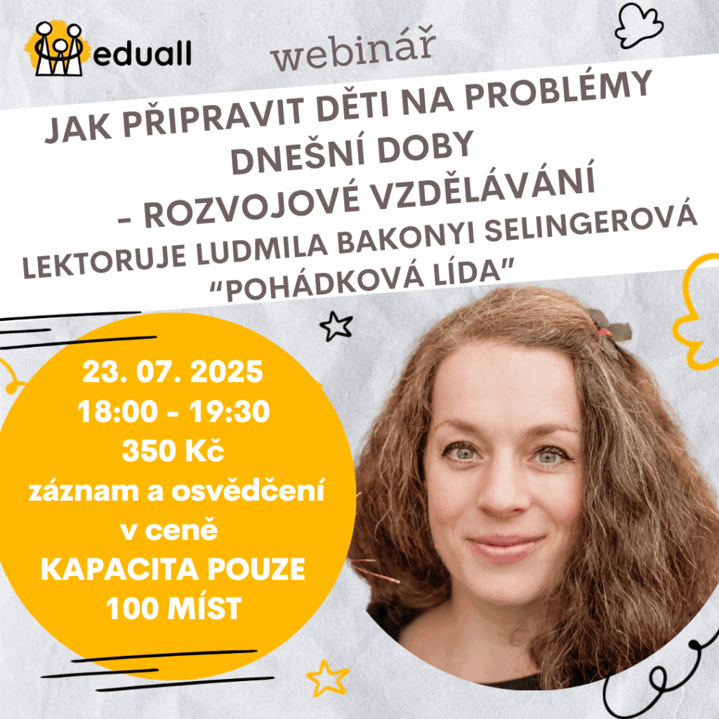 Ilustrační obrázek k webináři Jak připravit děti na problémy dnešní doby s lektorkou Ludmilou Bakonyi Selingerovou