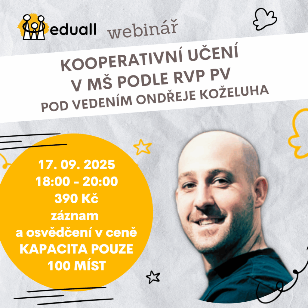 „Pozvánka na webinář Kooperativní učení v MŠ podle RVP PV s Mgr. Ondřejem Koželuhem, 17. 9. 2025 od 18:00. Vše o principech a metodách kooperativního učení v mateřské škole.“**