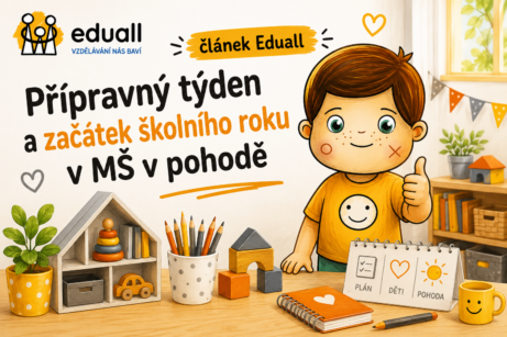 text: Edáček v připravené třídě mateřské školy na začátku školního roku. Ilustrace Eduall k článku o přípravném týdnu v MŠ, plánování a pohodovém zahájení školního roku.